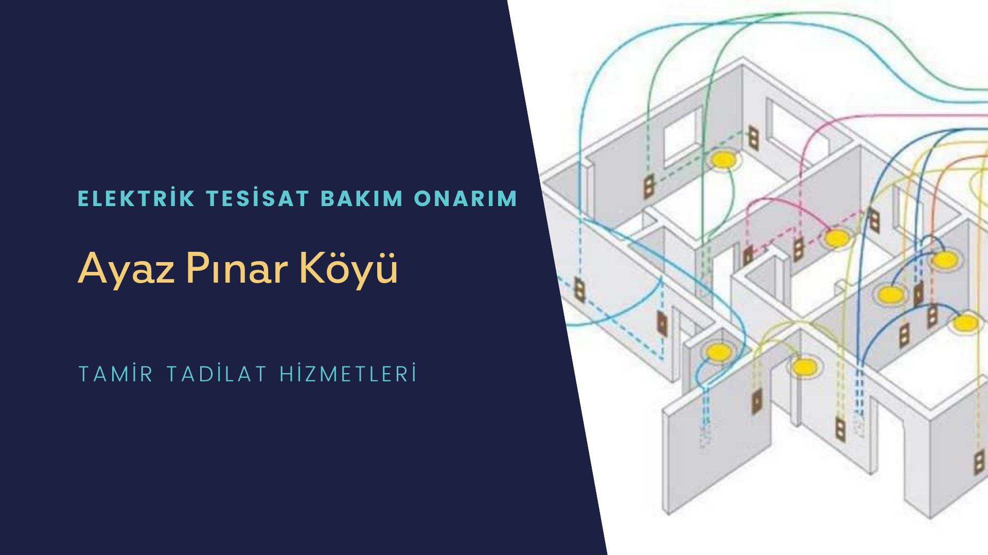 Ayaz Pınar Köyü  elektrik tesisatı ustalarımı arıyorsunuz doğru adrestenizi Ayaz Pınar Köyü elektrik tesisatı ustalarımız 7/24 sizlere hizmet vermekten mutluluk duyar.