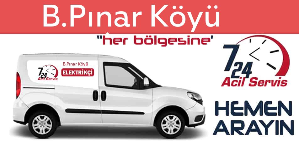 B.Pınar Köyü elektrikçi 7/24 acil elektrikçi hizmetleri sunmaktadır. B.Pınar Köyüde nöbetçi elektrikçi ve en yakın elektrikçi arıyorsanız arayın ustamız gelsin.