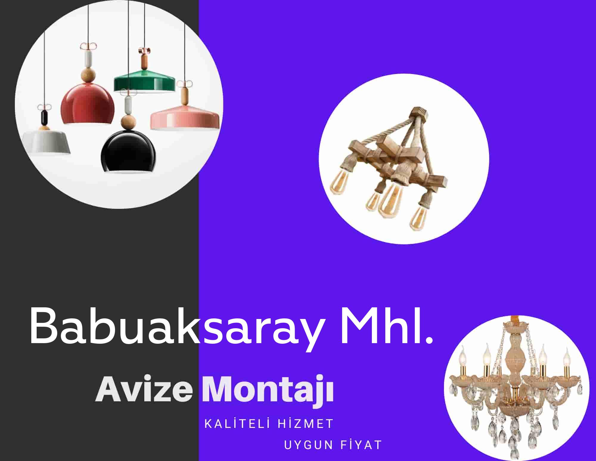 Babuaksaray Mhl.de avize montajı yapan yerler arıyorsanız elektrikcicagir anında size profesyonel avize montajı ustasını yönlendirir.