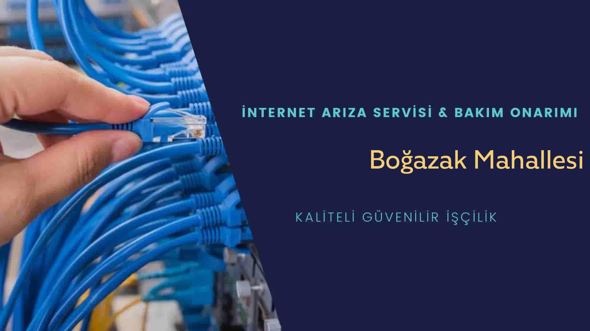Boğazak Mahallesi internet kablosu çekimi yapan yerler veya elektrikçiler mi? arıyorsunuz doğru yerdesiniz o zaman sizlere 7/24 yardımcı olacak profesyonel ustalarımız bir telefon kadar yakındır size.