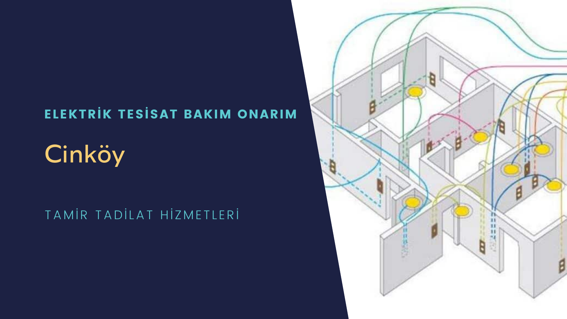 Cinköy'de elektrik tesisatı ustalarımı arıyorsunuz doğru adrestenizi Cinköy elektrik tesisatı ustalarımız 7/24 sizlere hizmet vermekten mutluluk duyar.