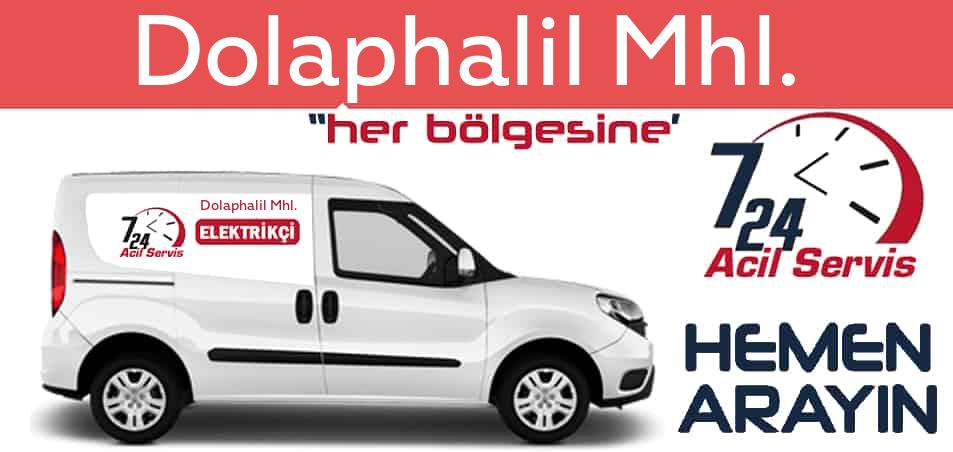 Dolaphalil Mhl. elektrikçi 7/24 acil elektrikçi hizmetleri sunmaktadır. Dolaphalil Mhl.de nöbetçi elektrikçi ve en yakın elektrikçi arıyorsanız arayın ustamız gelsin.