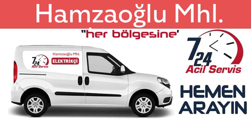 Hamzaoğlu Mhl. elektrikçi 7/24 acil elektrikçi hizmetleri sunmaktadır. Hamzaoğlu Mhl.de nöbetçi elektrikçi ve en yakın elektrikçi arıyorsanız arayın ustamız gelsin.