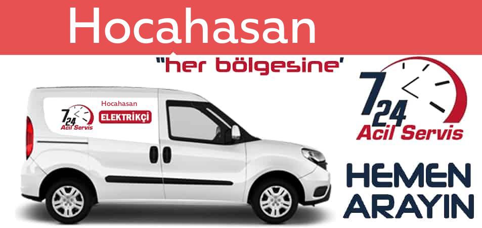 Hocahasan  elektrikçi 7/24 acil elektrikçi hizmetleri sunmaktadır. Hocahasan de nöbetçi elektrikçi ve en yakın elektrikçi arıyorsanız arayın ustamız gelsin.