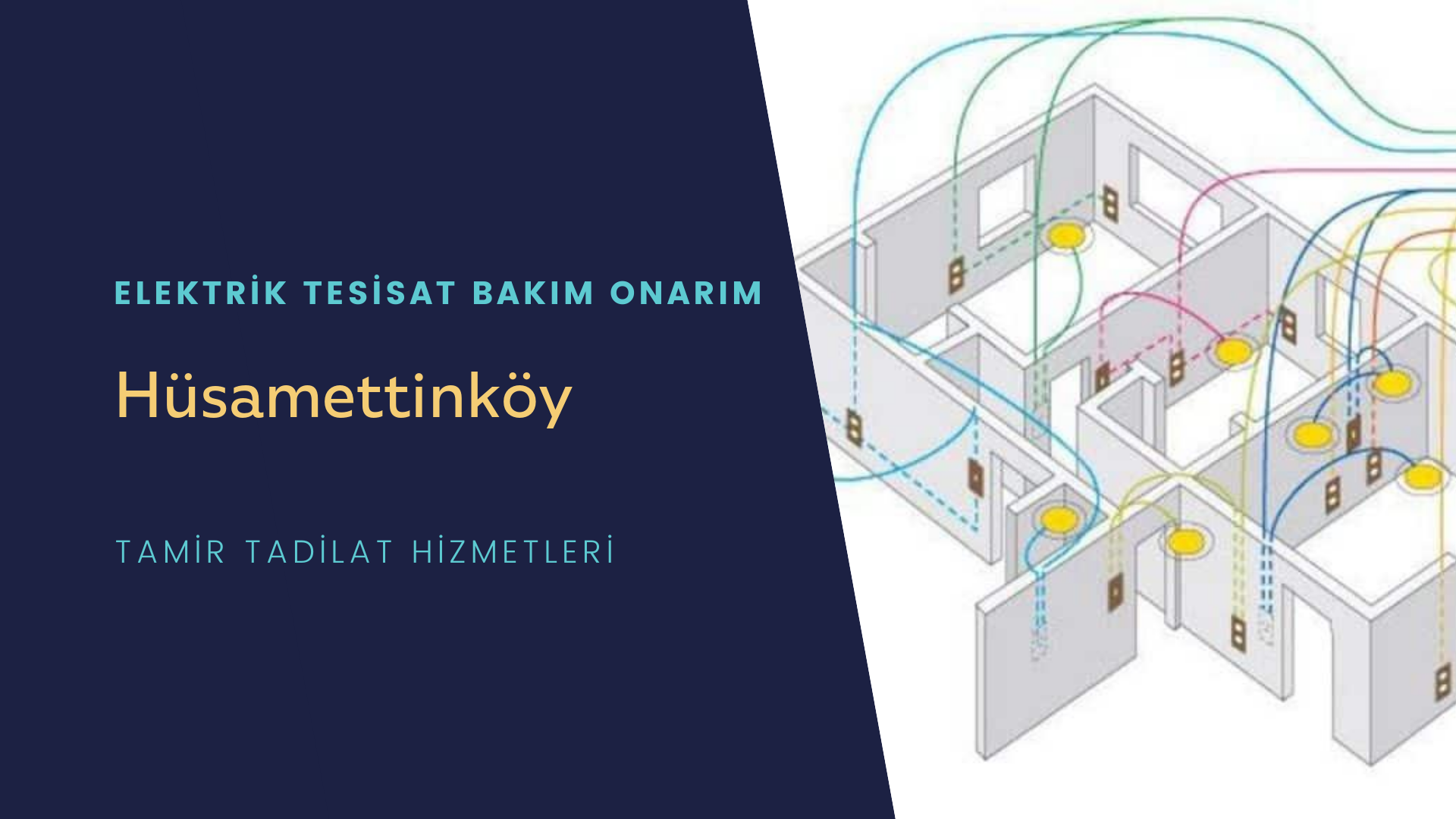 Hüsamettinköy'de elektrik tesisatı ustalarımı arıyorsunuz doğru adrestenizi Hüsamettinköy elektrik tesisatı ustalarımız 7/24 sizlere hizmet vermekten mutluluk duyar.