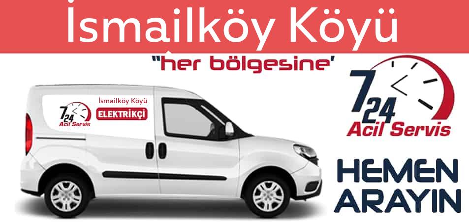 İsmailköy Köyü elektrikçi 7/24 acil elektrikçi hizmetleri sunmaktadır. İsmailköy Köyüde nöbetçi elektrikçi ve en yakın elektrikçi arıyorsanız arayın ustamız gelsin.