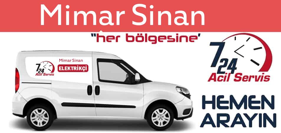 Mimar Sinan  elektrikçi 7/24 acil elektrikçi hizmetleri sunmaktadır. Mimar Sinan de nöbetçi elektrikçi ve en yakın elektrikçi arıyorsanız arayın ustamız gelsin.