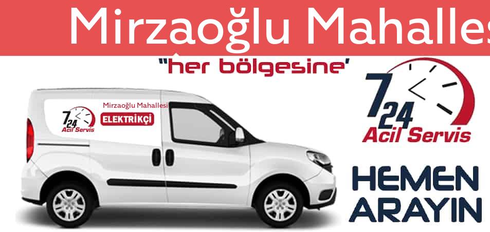 Mirzaoğlu Mahallesi elektrikçi 7/24 acil elektrikçi hizmetleri sunmaktadır. Mirzaoğlu Mahalleside nöbetçi elektrikçi ve en yakın elektrikçi arıyorsanız arayın ustamız gelsin.