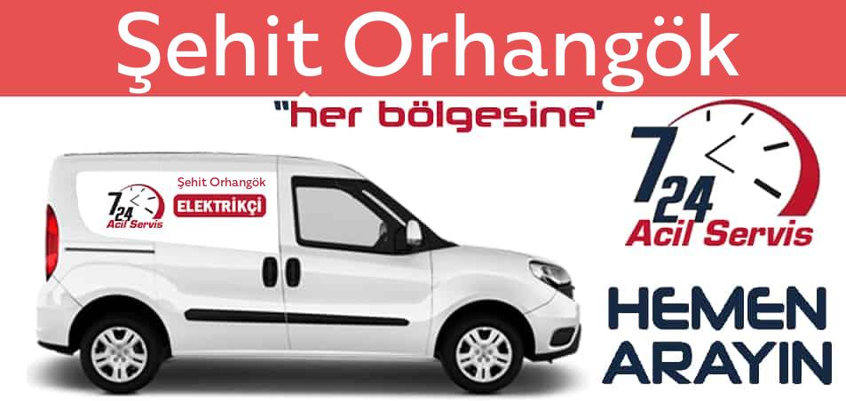 Şehit Orhangök  elektrikçi 7/24 acil elektrikçi hizmetleri sunmaktadır. Şehit Orhangök de nöbetçi elektrikçi ve en yakın elektrikçi arıyorsanız arayın ustamız gelsin.