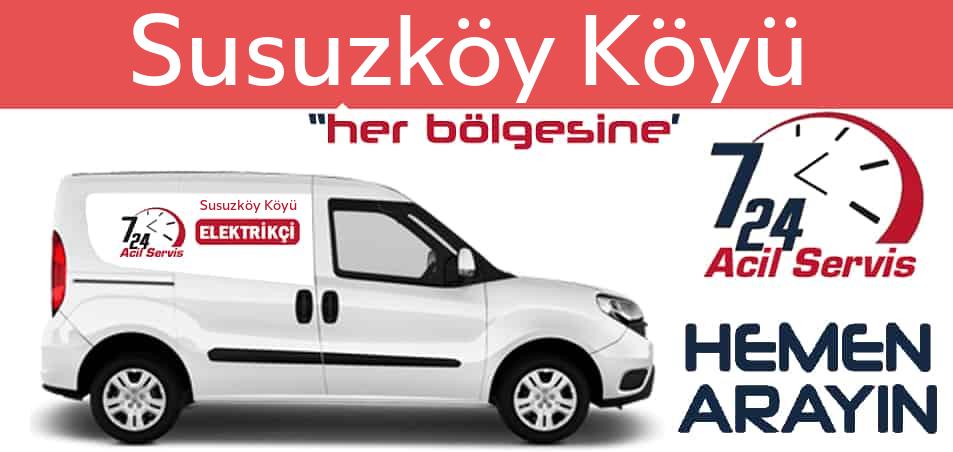Susuzköy Köyü elektrikçi 7/24 acil elektrikçi hizmetleri sunmaktadır. Susuzköy Köyüde nöbetçi elektrikçi ve en yakın elektrikçi arıyorsanız arayın ustamız gelsin.