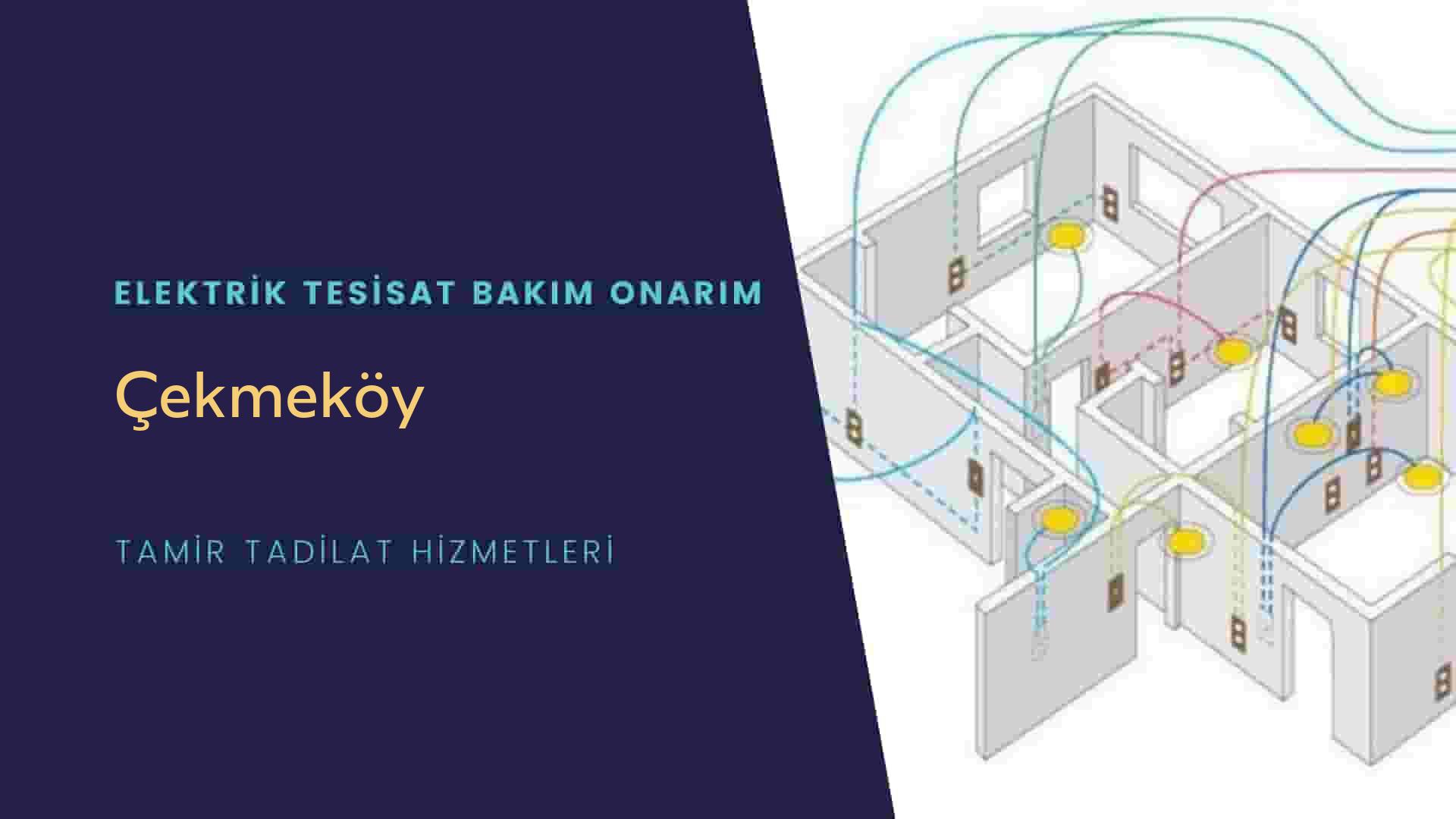 Çekmeköy'de elektrik tesisatı ustalarımı arıyorsunuz doğru adrestenizi Çekmeköy elektrik tesisatı ustalarımız 7/24 sizlere hizmet vermekten mutluluk duyar.