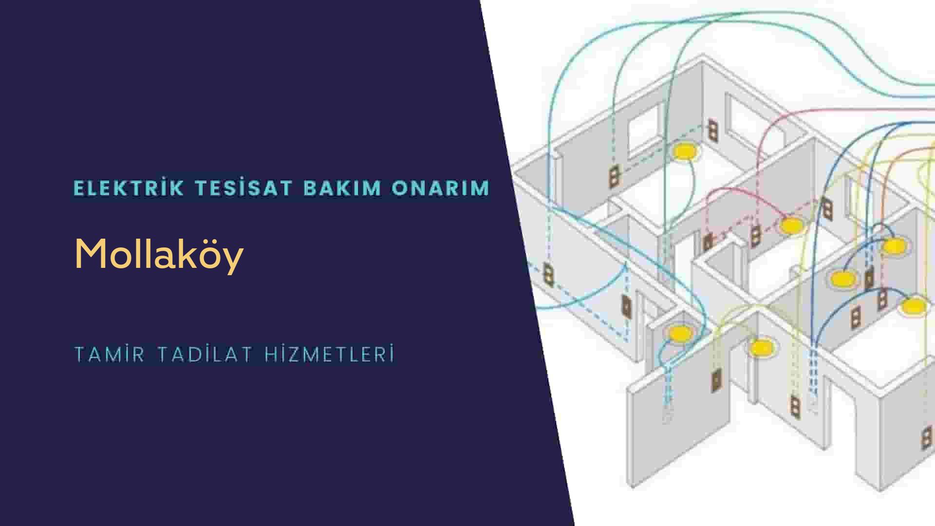Mollaköy'de elektrik tesisatı ustalarımı arıyorsunuz doğru adrestenizi Mollaköy elektrik tesisatı ustalarımız 7/24 sizlere hizmet vermekten mutluluk duyar.