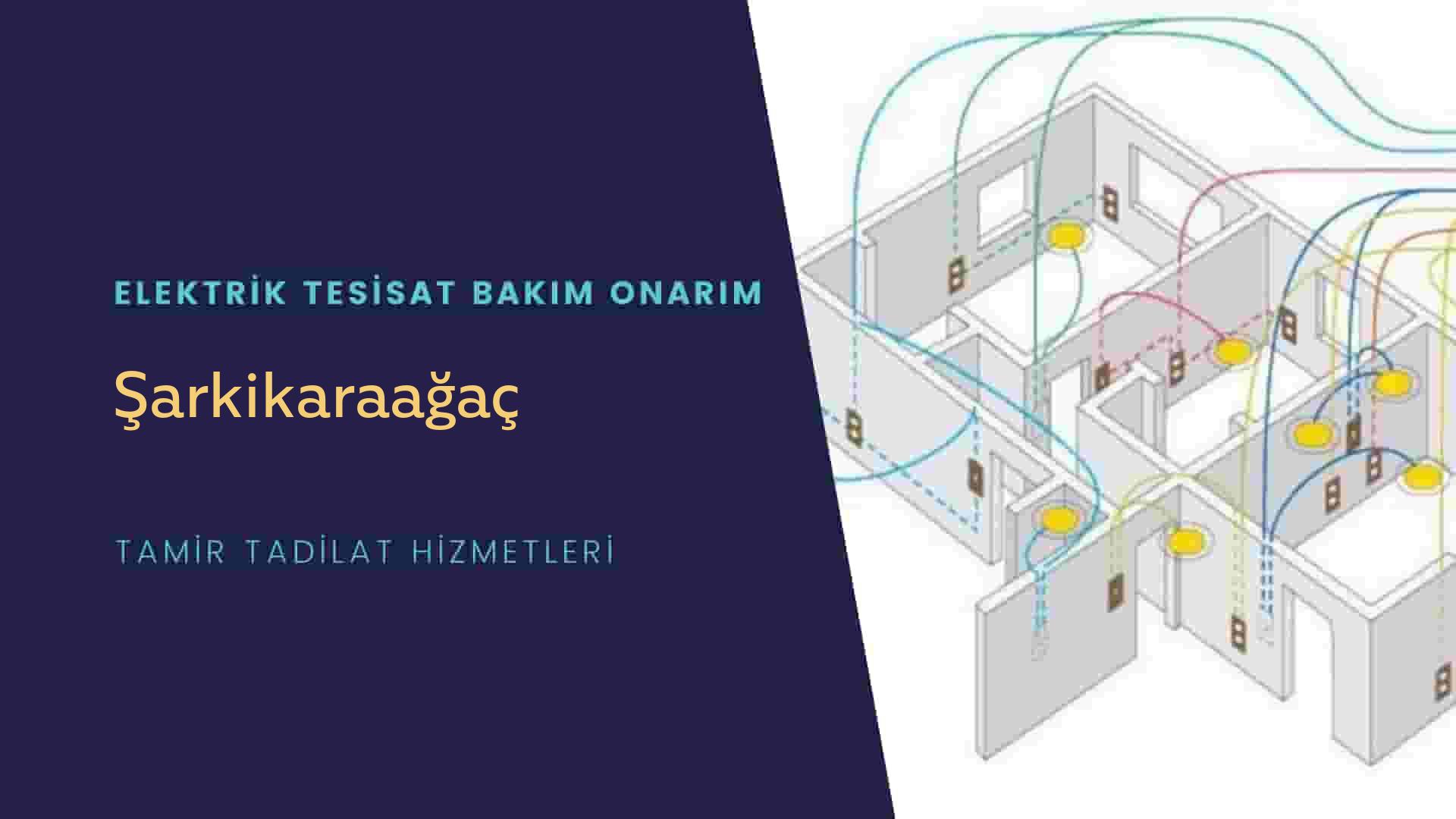 Şarkikaraağaç'ta elektrik tesisatı ustalarımı arıyorsunuz doğru adrestenizi Şarkikaraağaç elektrik tesisatı ustalarımız 7/24 sizlere hizmet vermekten mutluluk duyar.